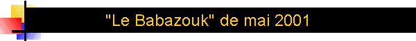 "Le Babazouk" de mai 2001