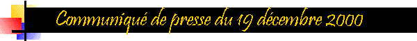 Communiqu de presse du 19 dcembre 2000