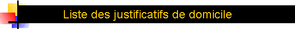 Liste des justificatifs de domicile