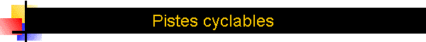 Pistes cyclables